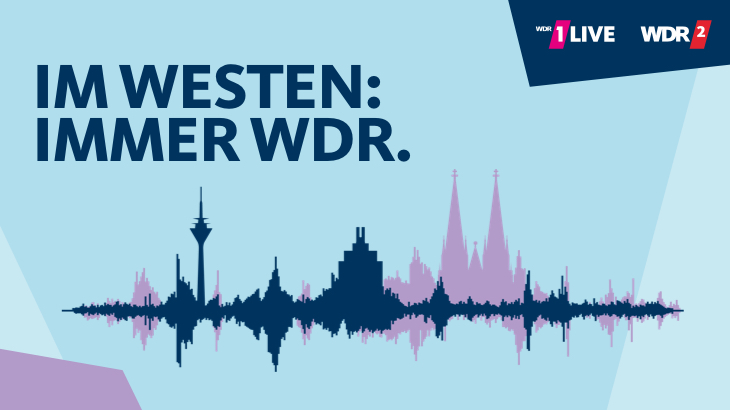 Im Westen immer WDR. Radiowerbung auf 1LIVE und WDR 2 gehört in jeden Mediamix!